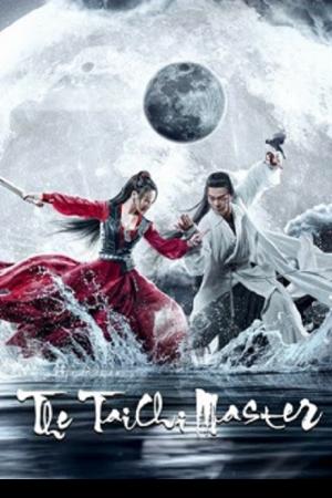 The TaiChi Master (2022) ปรมาจารย์จางซานเฟิง