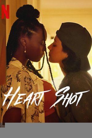 Heart Shot (2022)