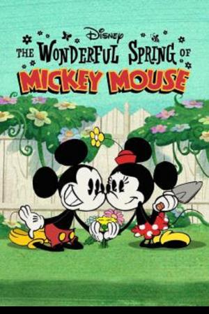 The Wonderful Spring of Mickey Mouse (2022)