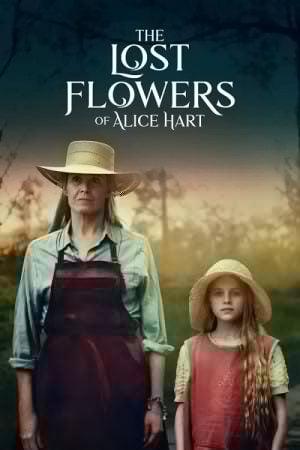 The Lost Flowers of Alice Hart (2023) ดอกไม้ที่หายไปของอลิซ ฮาร์ต