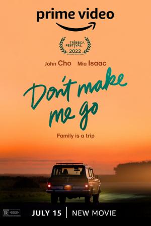 Don’t Make Me Go (2022)