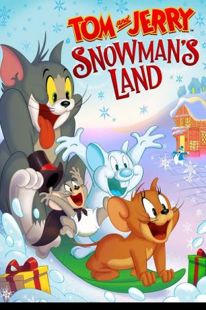 Tom and Jerry Snowman’s Land (2022)